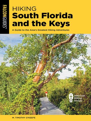 cover image of Hiking South Florida and the Keys